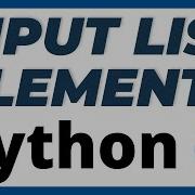 How To Input A List In Python From User Using For Loop And While Loop Tutorial