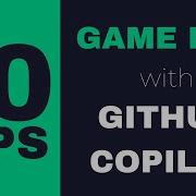 10 GitHub Copilot Tips For Game Developers