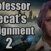 Hogwarts Legacy Professor Hecat S Assignment 2 How To Unlock Expelliarmus