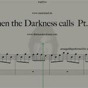 When The Darkness Calls Pt II