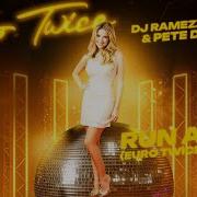 Dj Ramezz Pete D Moore Feat Inna Run Away 2023 Euro Twice Refresh