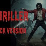 Thriller Rock Version Cover Tribute To Michael Jackson