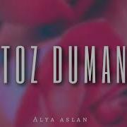 Alya Aslan Toz Duman Furkan Demir Remix