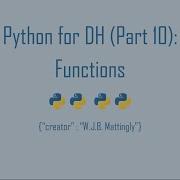 Python для цифровых гуманитарных наук 10 Функции