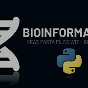 Bioinformatics Read FASTA Files With Biopython