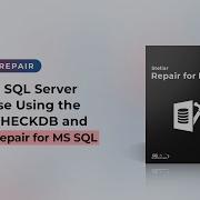 Troubleshooting Corrupt Database With DBCC CHECKDB Solving Msg 824 Logical Consistency I O Error