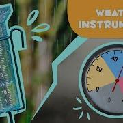 RAIN GAUGES And HYGROMETERS Weather Instruments For Kids Episode 1