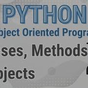 Python Classes Methods And Objects
