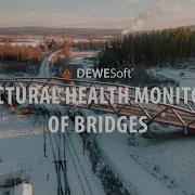 Dewesoft Solutions For Structural Health Bridge Monitoring Dewesoft Monitoring