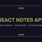 React Notes App Using Local Storage Begineers
