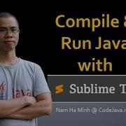 The Simplest Way To Compile And Run A Java Program With Sublime Text 3