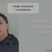 Deep JavaScript Foundations Principle Of Least Exposure In Scope For Security