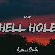 CARV Hell Hole Lyrics