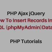 Php Jquery Ajax Tutorial Insert Records Into Mysql Phpmyadmin 4 7