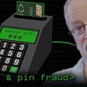 Chip PIN Fraud Explained Computerphile