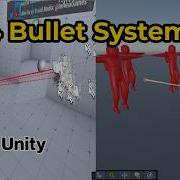 Unity FPS Tutorial 4 Bullet Systems Explained Hitscan Projectiles Hybrid