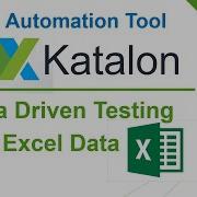 Katalon Automation Lesson 12 Data Driven Testing Get Data From Excel Data Files 2022