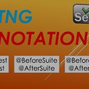 TestNG Annotations BeforeTest BeforeSuite BeforeMethod
