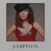 Hadise Şampiyon
