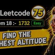 18 Leetcode 75 Blind 1732 Find The Highest Altitude Prefix Suffix Sum Python