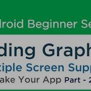 53 Android Tutorial Adding Graphics Images Multiple Screen Support Part 20