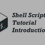 01 Shell Scripting Tutorial For Beginners Introduction