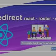 How To Use Redirect Module React Router Dom React JS EXCELLENT CODE WITH AJ