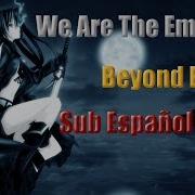 We Are The Empty Beyond Empty Sub Español SubsRandom