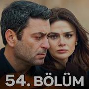 Uzak Şehir 54 Bölüm