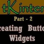 2 Creating Button Widgets In Tkinter Python GUI Tutorial Using Tkinter In Tamil