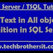 Find Text In All Objects Definition In SQL Server SQL Server Tutorial
