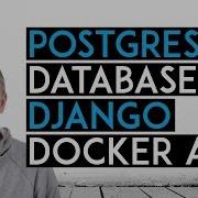 Setting Up PostgreSQL Database With A Django Docker Application