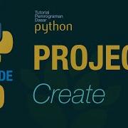 Belajar Python PROJECT 69 Create