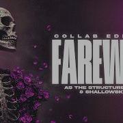 AsTheStructureFails X ShallowSkyOfficial Farewell Collab Edition Lyric Video
