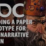 Building A Paper Prototype For Your Narrative Design