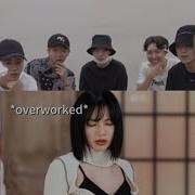 BTS Reaction To Blackpink Being Overworked And Exhausted