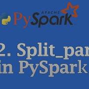 Split Part In PySpark Explained Split Strings By Delimiter And Extract Specific Part Pyspark
