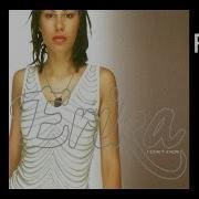 Erika I Don T Know Radio Mix