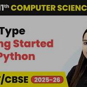 Data Type Getting Started With Python Class 11 Computer Science Chapter 5 CBSE 2025 26