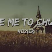Hozier Take Me To Church Lyrics