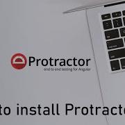 Protractor Tutorial How To Install Protractor On Windows 10