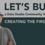 2 LET S BUILD A Data Studio Community Visualization Creating The First Table