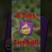 5 Tips To Make Using The Fireball EASY Clashofclans