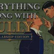 Everything Wrong With Bully In About 17 Minutes Or Less Feat TheNathanNS