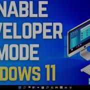 How To Enable Developer Mode In Windows 11 Install Test Developer Apps Easily On PC Guide