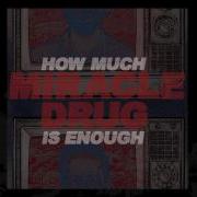MIRACLE DRUG GRUDGE OFFICIAL AUDIO