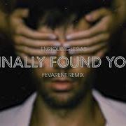 Enrique Iglesias Finally Found You Fevarent Remix Visualiser