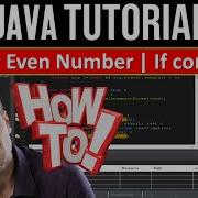 Java Example If Number Is Odd Or Even Java Tutorial If Condition