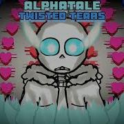 Twisted Tears Remix V2 Alpha Sans Theme Alphatale