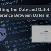 Getting The Date And DateTime Difference Between Dates In PHP Snippets Demo